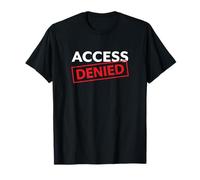 Geek Access Denied Graphic T-Shirt T-Shirt