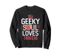 Geeky Soul Loves Tanning Sun Lover Beach Vacation Fun Sweatshirt