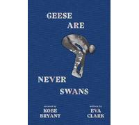 Geese Are Never Swans
