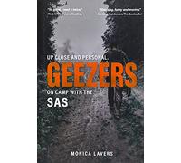 Geezers: Up Close and Personal: On Camp with the SAS