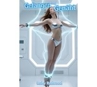 Gefangen und Genäht: Erotik über eine geschlechtliche Transformation von Mann zu Frau