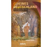 Geheimes Deutschland: Stefan George und die Brüder Stauffenberg