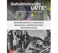 Geheimnisvolle Orte - Der Geschichte auf der Spur - RBB und das Erste Deutsche Fernsehen: Wolfsschanze, Küstrin, Bogensee, Ostwall, Hohenlychen, Reichskanzlei, Carinhall
