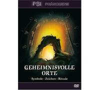 Geheimnisvolle Orte - Symbole, Zeichen, Rituale