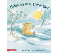 Gehen wir heim, kleiner Bar, Waddell, Firth, Zwerger 9783219116601 New.