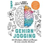 Gehirnjogging - 365 Strategien, Ratsel und Ubun, Oswald.