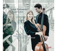 Gehweiler/Cvirn - Franz Schubert, Antonio Vivaldi, Radamés Gnattali: Sonatas for Violoncello and Guitar