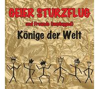 Geier Sturzflug und Freunde (Unplugged) - Könige der Welt