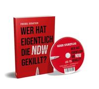 Geier Sturzflug - Wer Hat Eigentlich die Ndw Gekillt? (230 Seiten und Musik)