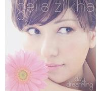 Geila Zilkha - Day Dreaming [Japan CD] DDCZ-1881