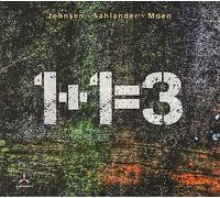 Geir Åge Johnsen, Fredrik Sahlander & Bernt Moen : 1+1=3 CD (2020) NEW