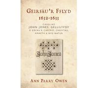 Geirfâu’r Fflyd, 1632-1633: Casgliad John Jones, Gellilyfdy o eiriau'r cartref, crefftau, amaeth a byd natur