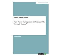 Geisler - New Public Management NPM oder Die Krise als Chance - p - G555z