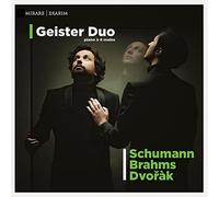 Geister Duo - Geister Duo: Schumann/Brahms/Dvorák