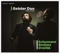 Geister Duo: Schumann/Brahms/Dvorák