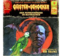 Geister Schocker CD 104: Der Puppenmörder im Blutrausch