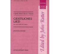 Geistliches Lied (Sacred Song), Op. 30: Vocal score (Oxford Choral Classics Octavos)
