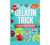Gelatin Trick: EASY TO LOSE WEIGHT FOR WEIGHT LOSS TO REDUCE CRAVINGS, STABILIZE APPETITE AND SUPPORT NATURAL WEIGHT LOSS