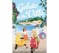 Gelato at the Villa: 2 (Suitcase Sisters)