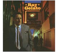 Gelato, Ray - Ray Gelato