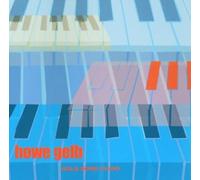 Gelb, Howe - Ogle Some Piano