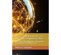 GELD VERDIENEN MIT KI - Der ultimative Leitfaden für 2026: Von ChatGPT bis Midjourney - So baust du dein profitables KI-Business auf