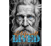 Gelebtes Leben Portrait Malbuch für Erwachsene: Portraits Malbuch für Erwachsene | Graustufen Malbuch Gesichter | Gesichter Ausmalbuch Erwachsene | ... Coloring Book old faces Coloring Book