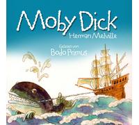 Gelesen Von Bodo Primus - Moby Dick Von Herman Melville