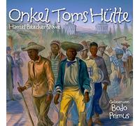 Gelesen Von Bodo Primus - Onkel Toms H tte Von Harriet Beecher Stowe