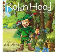 Bodo Primus – Robin Hood by Howard Pyle – CD – Zyx Music