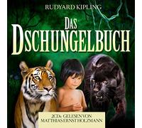 Gelesen Von Matthias Ernst Holzmann - Das Dschungelbuch