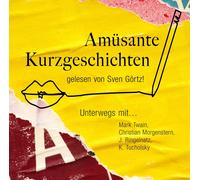 gelesen von Sve Amüsante Kurzgeschichten: UNTERWEGS MIT... M.TWAIN, CH.MORG (CD)