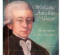 Sven Görtz – Wolfgang Amadeus Mozart: Biography of a Genius – CD
