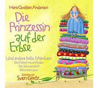 Gelesen Von Sven Görtz - Die Prinzessin Auf Der Erbse / H. C. Andersen