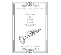 GELIDO IN OGNI VENA Trumpet: Antonio Vivaldi