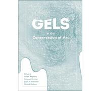 Gels in the Conservation of Art