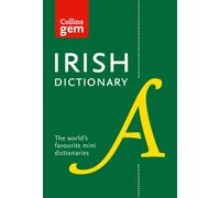 GEM COLLINS IRISH DICTIONARY by Collins Dictionaries Limp / Vinyl Self Help