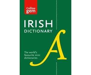 GEM COLLINS IRISH DICTIONARY by Collins Dictionaries Limp / Vinyl Self Help
