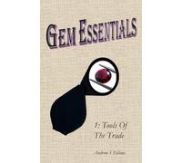Gem Essentials 1 - Tools Of The Trade