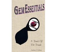 Gem Essentials 1 - Tools Of The Trade