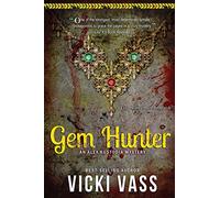 Gem Hunter: An Alex Kustodia Mystery: Volume 1