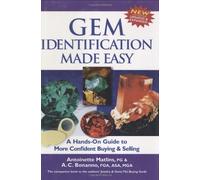 Gem Identification Made Easy: A Hands-On Guide to More Confident Buying and Selling