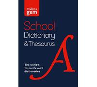 Gem School Dictionary and Thesaurus: Trusted Support for Learning, in a Mini-Format (Collins School Dictionaries 3rd Revised edition)