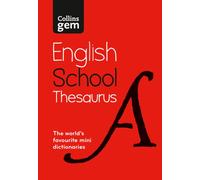 Gem School Thesaurus : Children's English Thesaurus for Age 11+ - Year 7 - Ideal for Homework, Literacy & KS3-GCSE Support