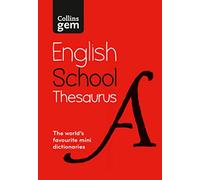 Gem School Thesaurus: Trusted Support for Learning, in a Mini-Format (Collins School Dictionaries 6th Revised edition)