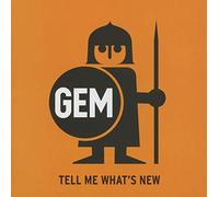 Gem - Tell Me What's New [German Import]