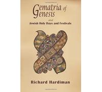 Gematria of Genesis and Jewish Holy Days and Festivals