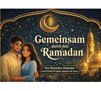 Gemeinsam durch den Ramadan: Der Ramadan Kalender mit 30 Stift- & Papier-Spielen für Zwei | Gemeinsame Zeit für Paare, Geschwister & Familien