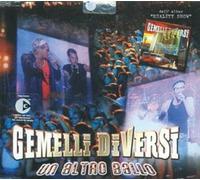 Gemelli Diversi - Un Altro Ballo