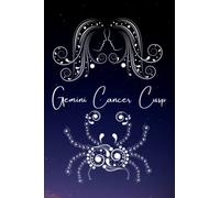 Gemini-Cancer Cusp Diary: Zodiac journal, astrology notebook, for people born on the Cusp of Magic: June 17 - 23